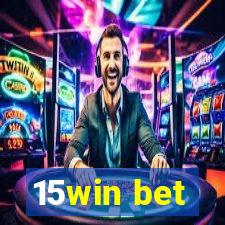 15win bet